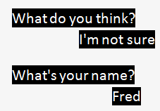 Two lines of subtitles overlapping horizontally.