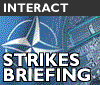 Kosovo - Strikes briefings
