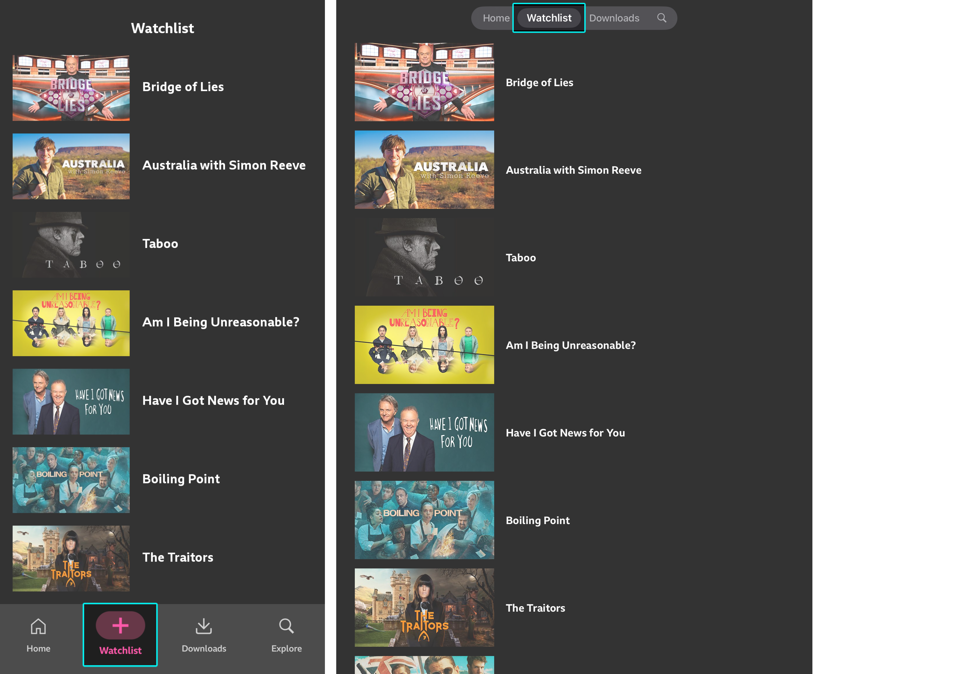 Two images of the Watchlist. The first is on the phone app with the 'Watchlist' menu item highlighted at the bottom. The other is on an iPad with the 'Watchlist' menu item highlighted at the top