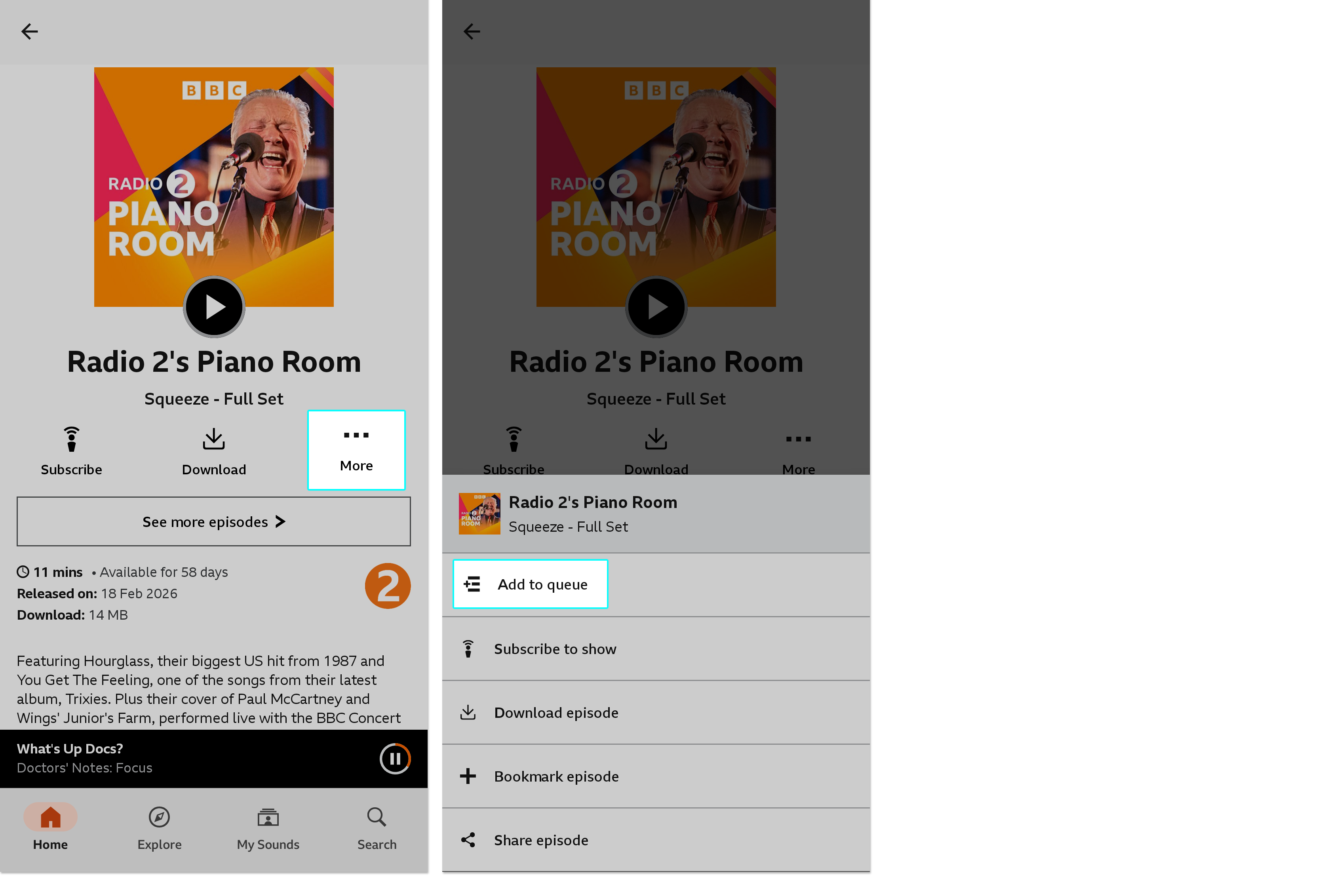 Two images of the BBC Sounds mobile app. The first shows an episode of a programme with the 'More' menu highlighted. The second shows the 'More' options with 'Add to queue' highlighted