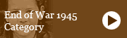 End of War 1945 Category
