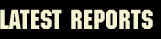 Latest Reports