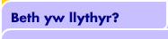 Beth yw llythyr?