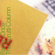 Review of The Return Of The Durutti Column Review of The Return Of The Durutti Column