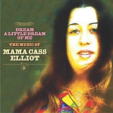 Review of Dream A Little Dream Of Me - The Music Of Mama Cass