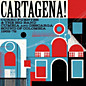 Review of Cartagena! Curro Fuentes and the Big Band Cumbia and Descarga Sound of Columbia 1962-72