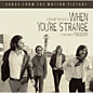 Review of When You’re Strange: Songs From the Motion Picture