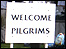 Welcome pilgrims sign