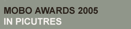 MOBO Awards 2005 in pictures