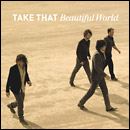 Take That - 'Beautiful World'