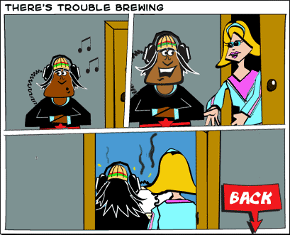 There's trouble brewing