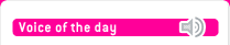 Voice of the day