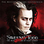 Review of Sweeney Todd: The Demon Barber of Fleet Street (The Motion Picture Soundtrack)