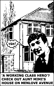 A working class hero? Check out Aunt Mimi's house on Menlove Avenue.