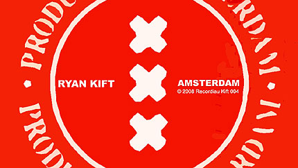 Ryan Kift - Amsterdam