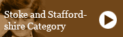 Stoke and Staffordshire Category