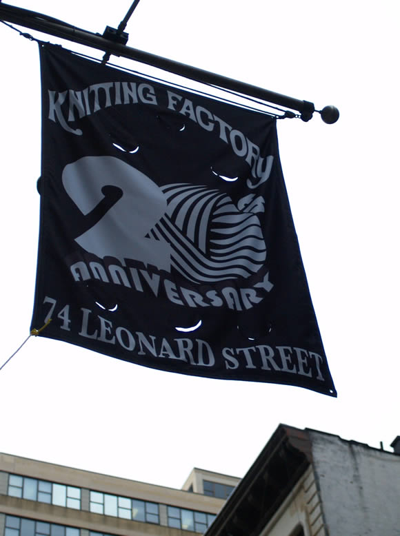 The street sign outside the Knitting Factory