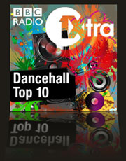 Get the 1Xtra Dancehall Top 10 podcast