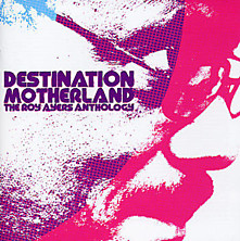 Review of Destination Motherland: The Roy Ayers Anthology Review of Destination Motherland: The Roy Ayers Anthology