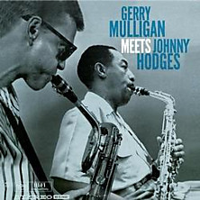 Review of Gerry Mulligan Meets Johnny Hodges Review of Gerry Mulligan Meets Johnny Hodges