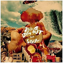 Review of Dig Out Your Soul
