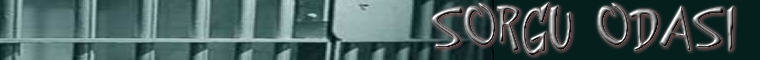 SORGU ODASI