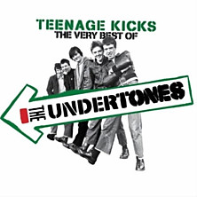 Review of Teenage Kicks: The Very Best of The Undertones