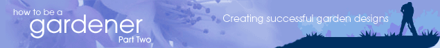 how to be a gardener - The complete online guide