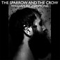 Review of The Sparrow and the Crow Review of The Sparrow and the Crow