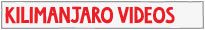 Kilimanjaro videos