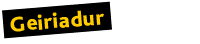 geiriadur