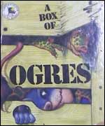 A Box of Ogres