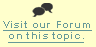 Visit our forum on this topic