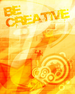 Be Creative