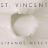 Review of Strange Mercy