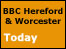 BBC Hereford & Worcester today