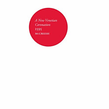 Review of A New Venetian Coronation 1595