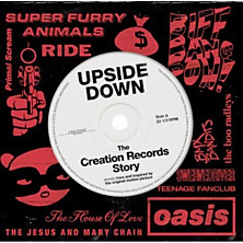 Review of Upside Down – The Creation Records Story