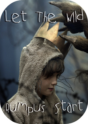 Let The Wild Rumpus Start