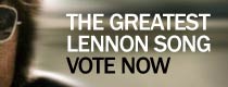 The Greatest Lennon Song Vote Now