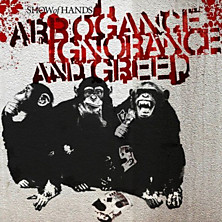 Review of Arrogance, Ignorance and Greed Review of Arrogance, Ignorance and Greed