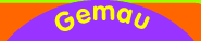 Gemau