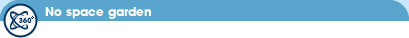No space garden