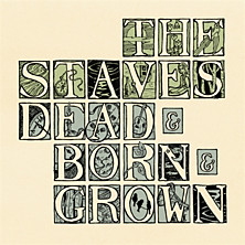 Review of Dead & Born & Grown Review of Dead & Born & Grown
