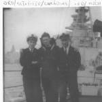 R.J. Mundy + 2 mates on HMS Belfast 1945