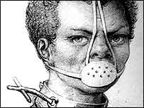 One of the restraining devices for slaves:"The Atlantic Slave Trade and Slave Life in the Americas: A Visual Record", sponsored by the Virginia Foundation for the Humanities and the University of Virginia Library