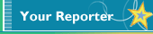 Your Reporter