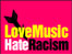 Love Music Hate Racism pink logo