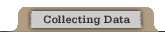 Collecting Data