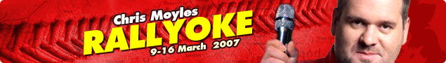 Chris Moyles Red Nose Rallyoke - 9-16 March 2007